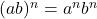 (a×b)^n = a^n × b^n